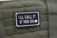 velcro airsoft patch - ill call it if you do